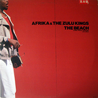 AFRIKA & THE ZULU KING | THE BEACH -JG'S MIX-