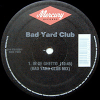 BAD YARD CLUB | IN DE GHETTO -REMIX & ORIGINAL-