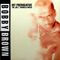 BOBBY BROWN | MY PREROGATIVE (REMIXES)