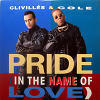 ƥ̾:[CLIVILLES & COLE] PRIDE (IN THE NAME OF LOVE) / PRIDE (A DEEPER LOVE)