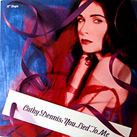 ArtistName:[CATHY DENNIS] YOU LIED TO ME