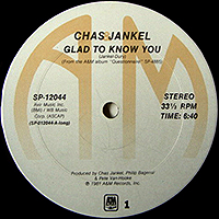 CHAS JANKEL | GLAD TO KNOW YOU