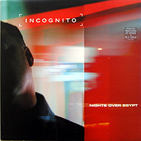 INCOGNITO | NIGHTS OVER EGYPT