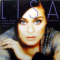 LISA STANSFIELD | NEVER, NEVER GONNA GIVE YOU UP