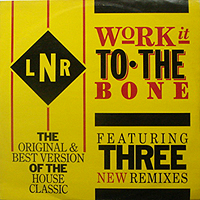 WORK IT TO THE BONE