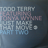 ƥ̾:[TODD TERRY] JUST MAKE THAT MOVE PART 2