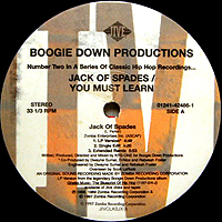 BOOGIE DOWN PRODUCTIONS | JACK OF SPADES / YOU MUST LEAN