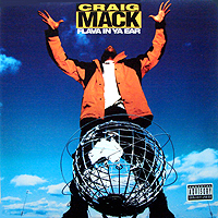 CRAIG MACK | FLAVA IN YA EAR