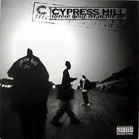 CYPRESS HILL | THROW YOUR HANDS IN THE AIR