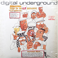 DIGITAL UNDERGROUND | THIS IS AN E.P. RELEASE