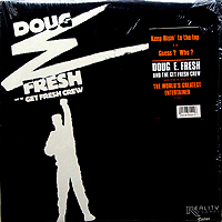 DOUG E. FRESH & THE GET FRESH CREW | KEEP RISIN' TO THE TOP