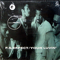 F.S. EFFECT | YOUR LUVIN'