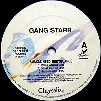 GANG STARR | SUCKAS NEED BODYGUARDS