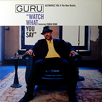 GURU | WATCH WHAT YOU SAY