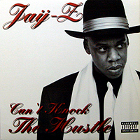 JAY-Z | CAN'T KNOCK THE HUSTLE