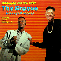 ƥ̾:[JAZZY JEFF & THE FRESH PRINCE] THE GROOVE (JAZZY'S GROOVE)