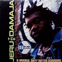 ArtistName:[JERU THE DAMAJA] COME CLEAN