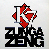 K7 | ZUNGA ZENG