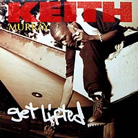 ƥ̾:[KEITH MURRAY] GET LIFTED