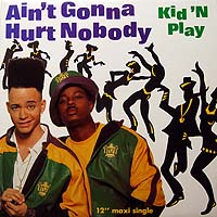 KID 'N PLAY | AIN'T GONNA HURT NOBODY