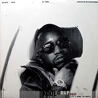 ArtistName:[KOOL G RAP] FAST LIFE