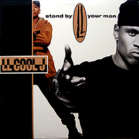 ArtistName:[LL COOL J] STAND BY YOUR MAN