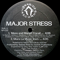 MAJOR STRESS | MORE AND MORE