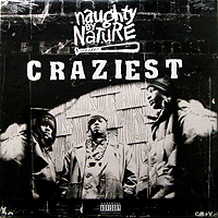 NAUGHTY BY NATURE | CRAZIEST