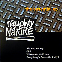 NAUGHTY BY NATURE | THE ESSENTIAL EP