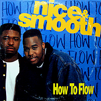 NICE & SMOOTH | HOW TO FLOW