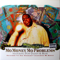 ƥ̾:[NOTORIOUS B.I.G.] MO MONEY MO PROBLEMS