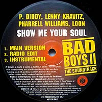 P. DIDDY, LENNY KRAVITZ, PHARRELL WILLIAMS, LOON / SNOOP DOGG with LOON | SHOW ME YOUR SOUL / GANGSTA SH*T