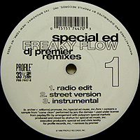 ArtistName:[SPECIAL ED] FREAKY FLOW (DJ PREMIER REMIXES)