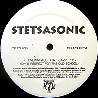 STETSASONIC | TALKIN ALL THAT JAZZ (DIM'S RESPECT FOR THE OLD SCHOOL) / THE HIP HOP BAND