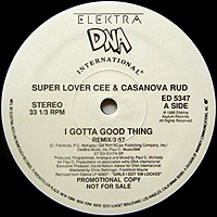 SUPER LOVER CEE & CASANOVA RUD | I GOTTA GOOD THING (REMIX)