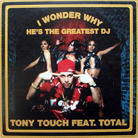 TONY TOUCH | I WONDER WHY? (HE'S THE GREATEST DANCER)