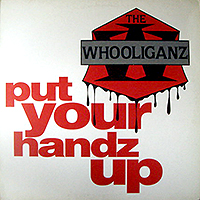 WHOOLIGANZ | PUT YOUR HANDZ UP