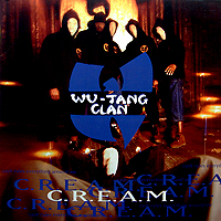 WU-TANG CLAN | C.R.E.A.M. (ASH RULES EVERYTHING AROUND ME)