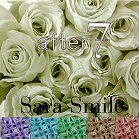 ƥ̾:[AFTER 7] SARA SMILE