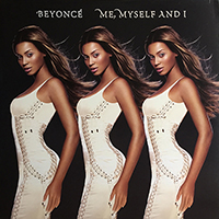 BEYONCE | ME, MYSELF & I