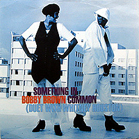 BOBBY BROWN | SOMETHING IN COMMON