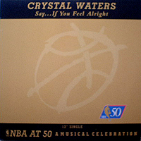 ƥ̾:[CRYSTAL WATERS] SAY... IF YOU FEEL ALRIGHT