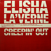 ELISHA LA'VERNE | CREEPIN' OUT