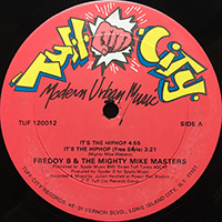 ArtistName:[FREDDY B & THE MIGHTY MIC MASTERS] IT'S THE HIP HOP