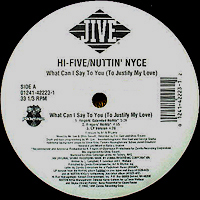 ƥ̾:[HI-FIVE / NUTTIN' NYCE] WHAT CAN I SAY TO YOU