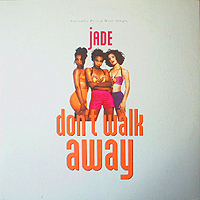 JADE | DON'T WALK AWAY