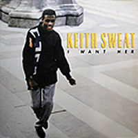 ƥ̾:[KEITH SWEAT] I WANT HER