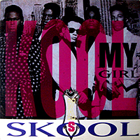 KOOL SKOOL | MY GIRL