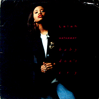 LALAH HATHAWAY | HEAVEN KNOWS / BABY DON'T CRY
