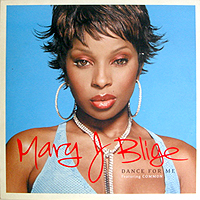 MARY J. BLIGE | DANCE FOR ME